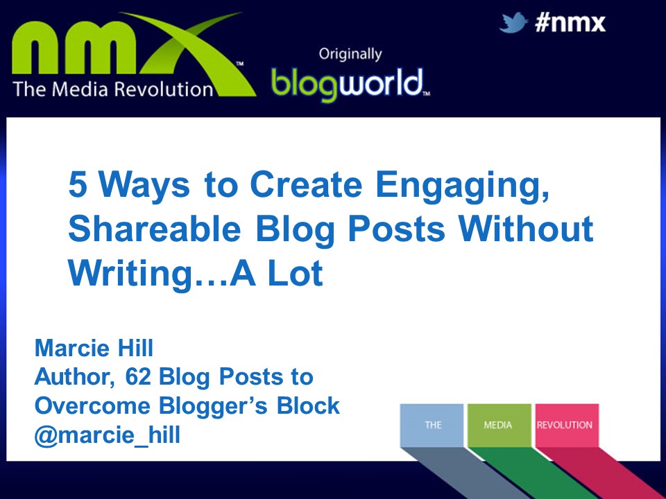 create-engaging-shareable-blog-posts-marcie-hill-nmx-template