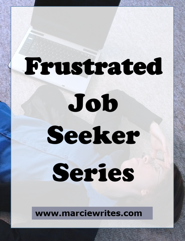 Frustrated job seeker series