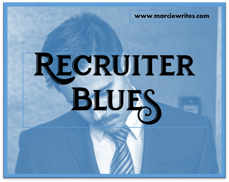 Recruiter Blues